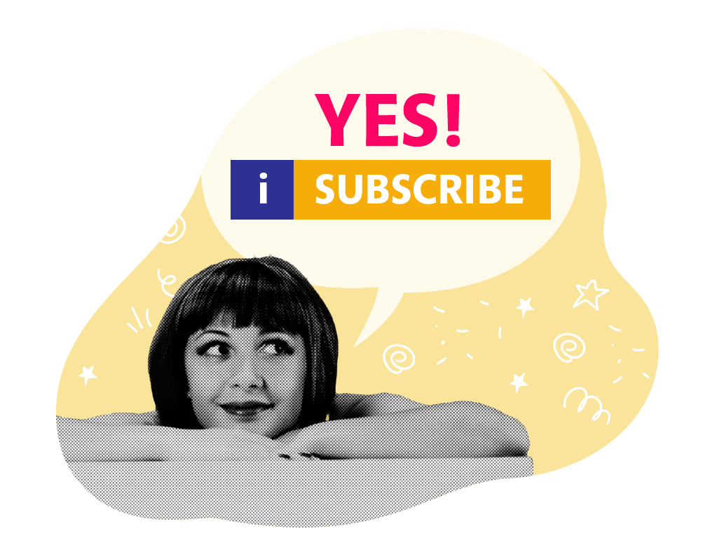 yes i subscribe